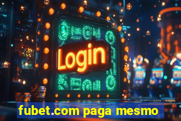 fubet.com paga mesmo